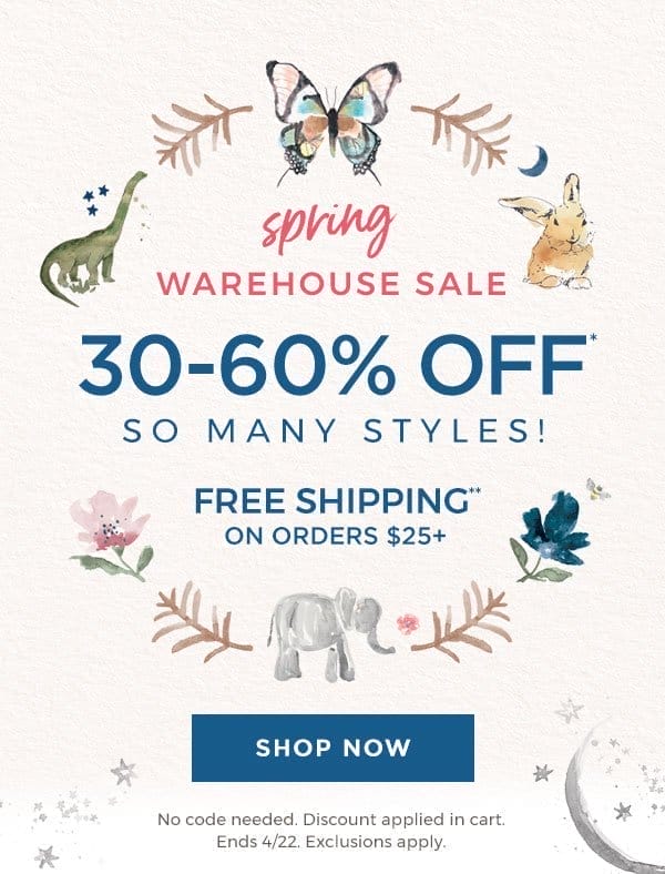 Spring warehouse sale! 30-60% off so many styles!