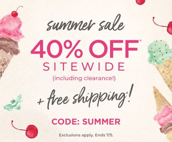 40% off* + free shipping