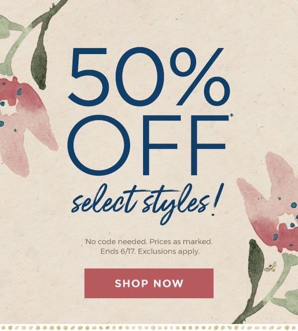 50% off select styles!