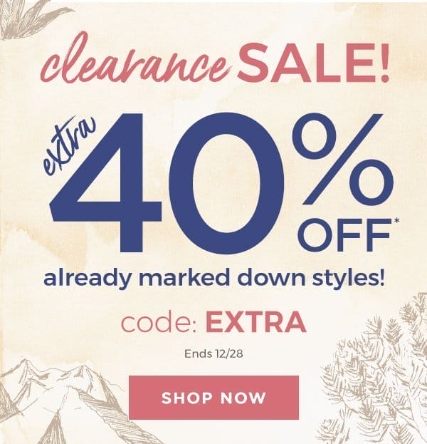 Clearance SALE! Extra 40% off*!