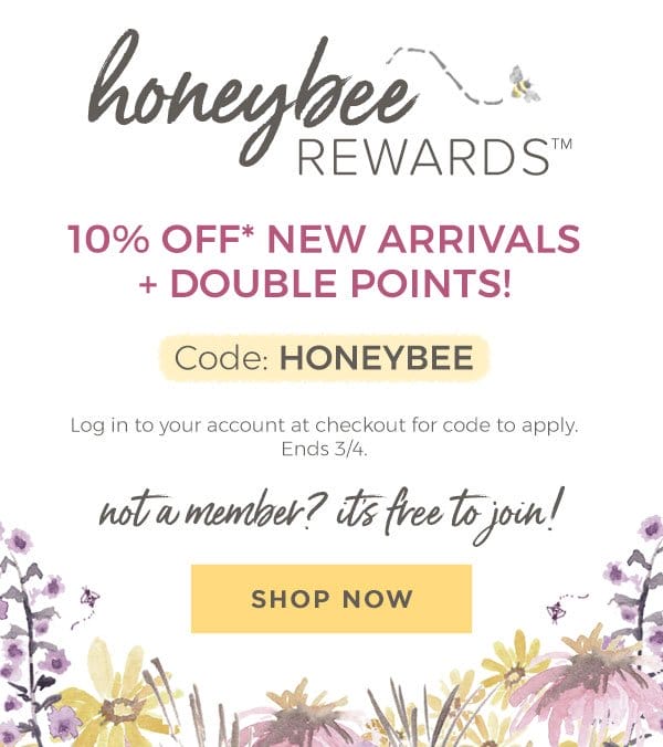 10% off new arrivals + double points!