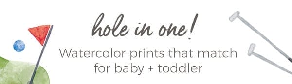 Watercolor prints that match for baby + toddler!