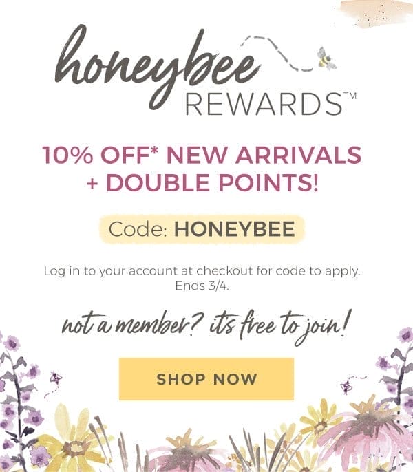 10% off new arrivals + double points!