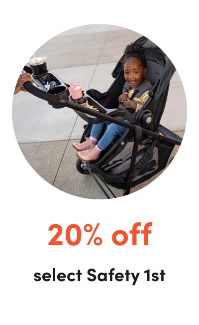 20% off select Safety 1st