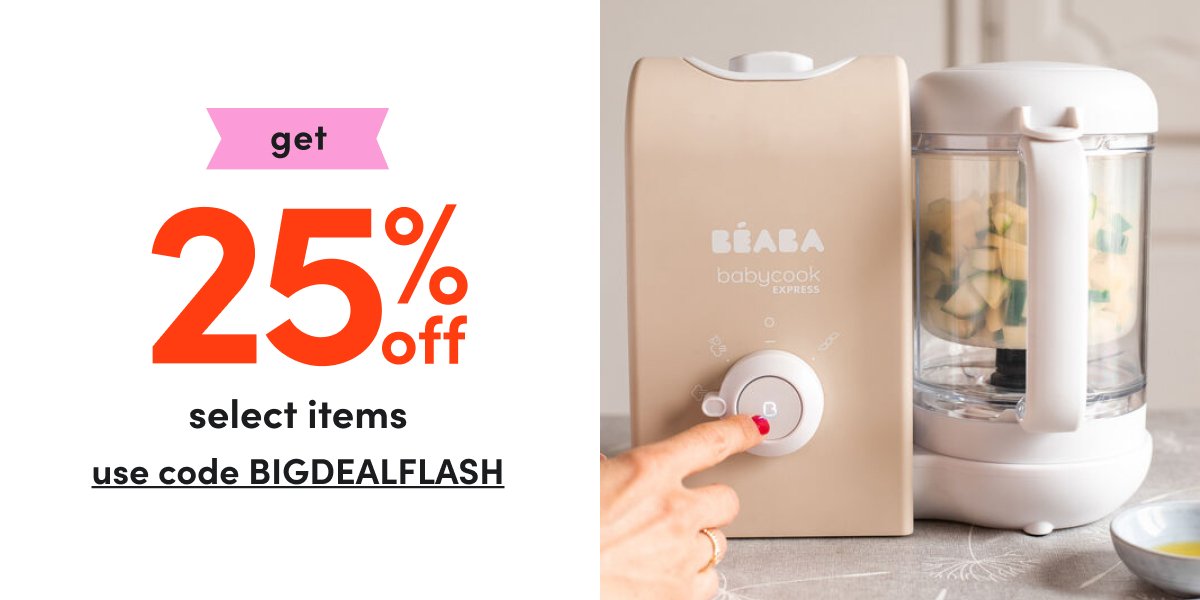 get 25% off select items use code BIGDEALFLASH