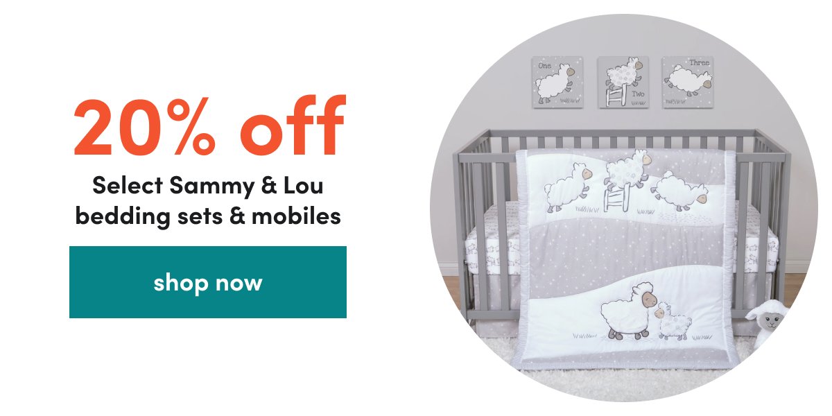 20% off Select Sammy & Lou bedding sets & mobiles shop now