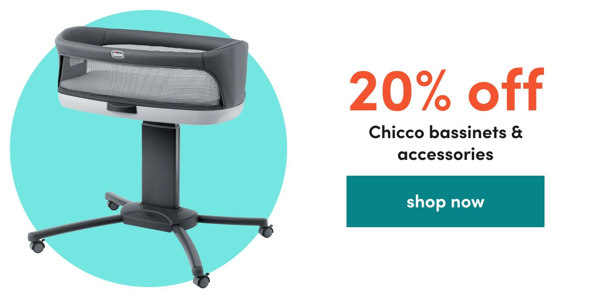 20% off Chicco bassinets & accessories shop now