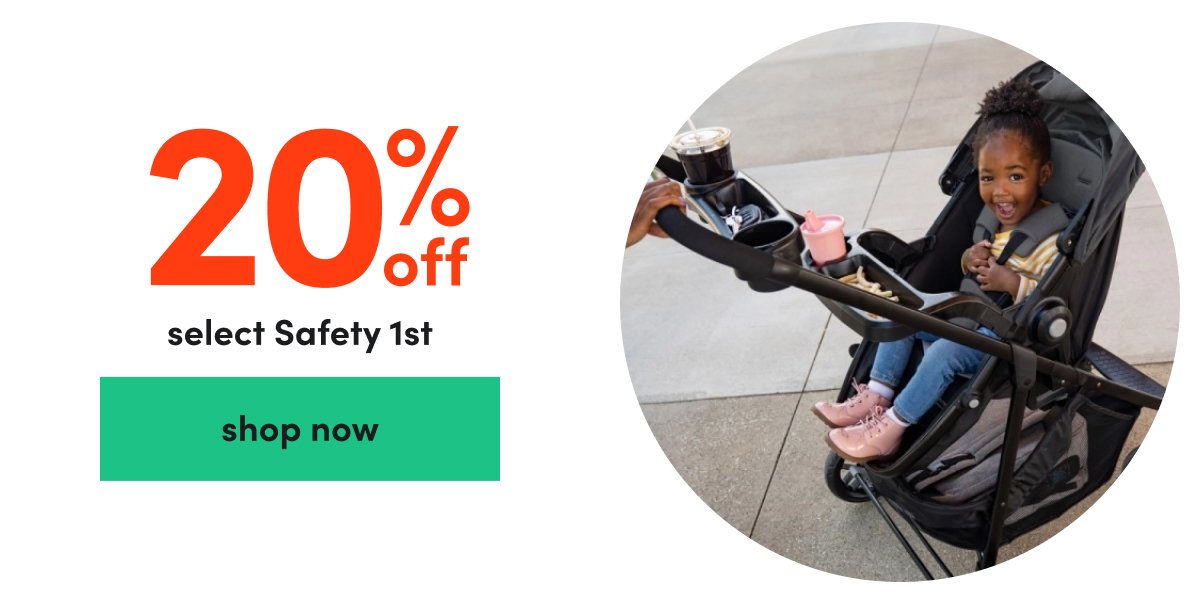 20% off select Safety 1st shop now