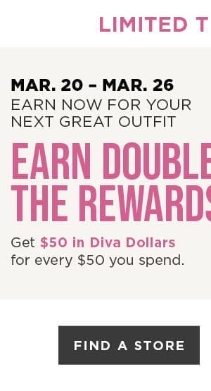 Find a store to earn diva dollars