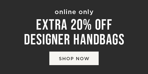 Extra 20% Off Designer Handbags