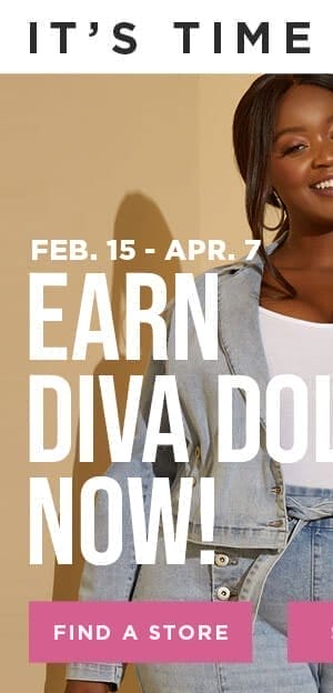 Find a store to earn diva dollars