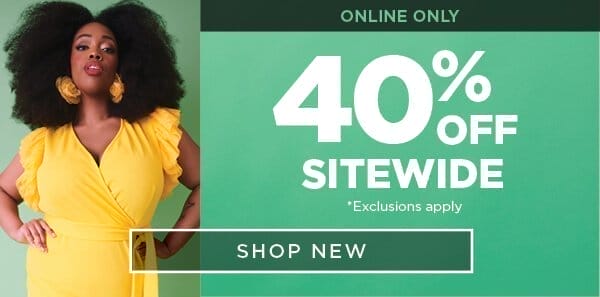 Online only. 40% Off Sitewide