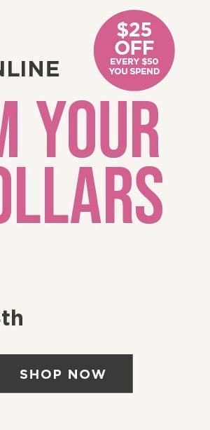 Redeem your diva dollars now through Feb 4th. Shop now