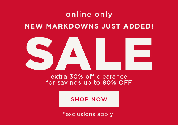 Extra 30% Off Clearance. Shop now