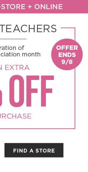 Take an extra 20% off your purchase! Find a Store