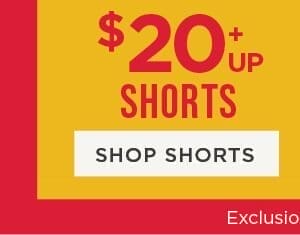 Online only. Shorts \\$20+. Shop Shorts