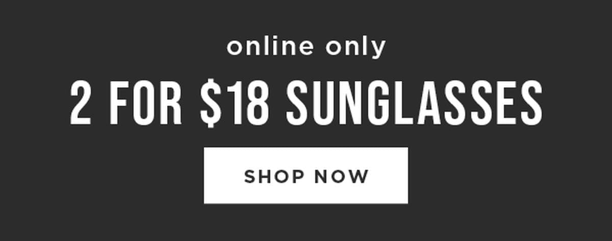 2 for \\$18 Sunglasses