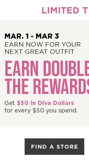 Find a store to earn diva dollars