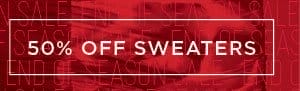 50% off sweaters