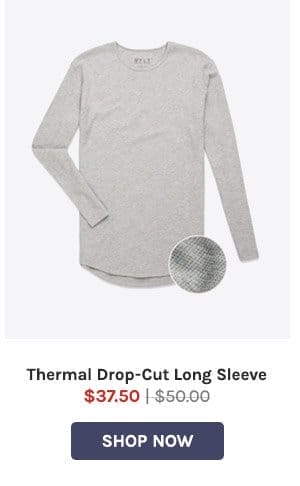Thermal Drop-Cut Long Sleeve