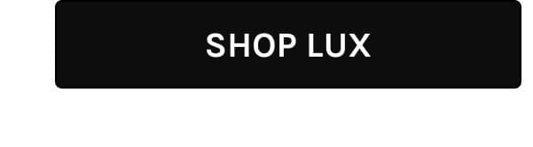 SHOP LUX