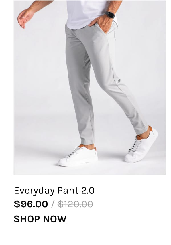 Everyday Pant 2.0 | Shop Now