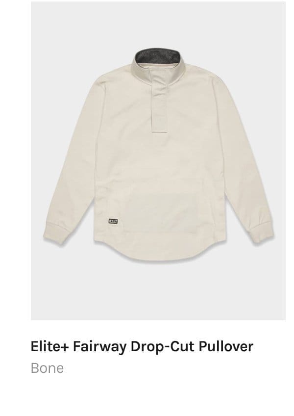 Elite+ Fairway Drop-Cut Pullover - Bone