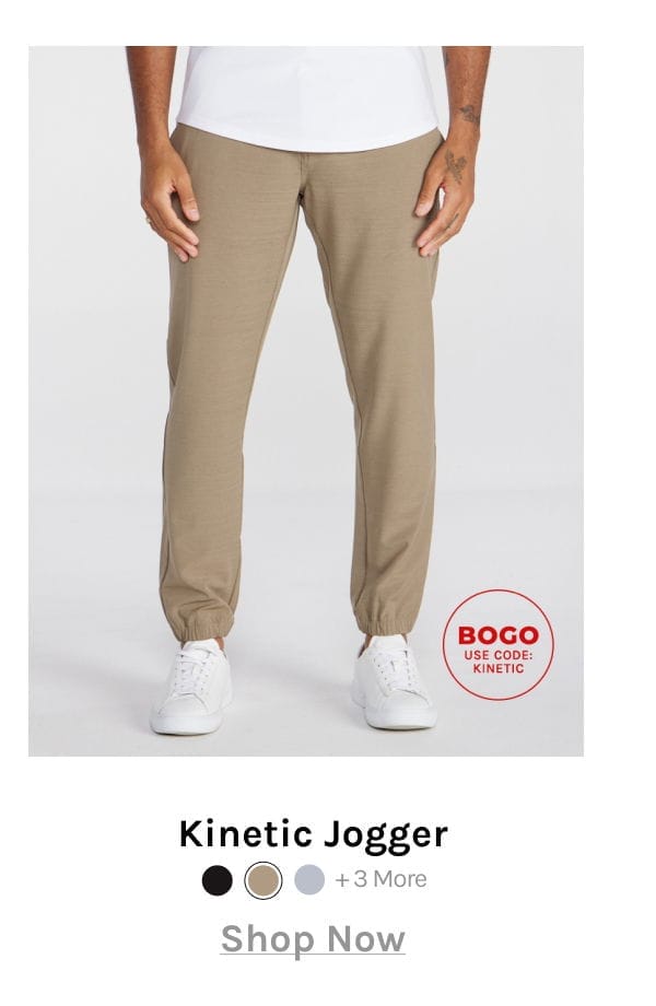 Kinetic Jogger | BOGO Use Code: KINETIC