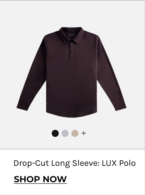 Drop-Cut Long Sleeve: LUX Polo