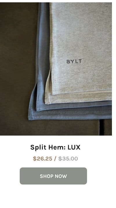 Split Hem: LUX