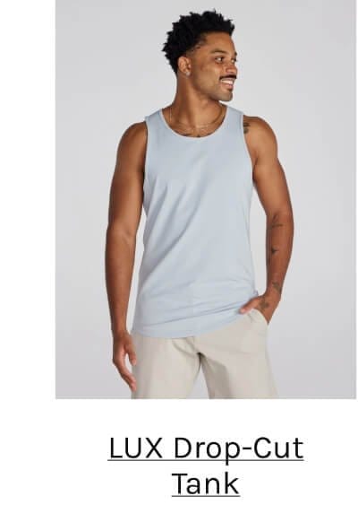 LUX Drop-Cut Tank