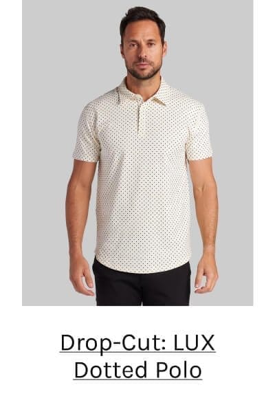 Drop-Cut: LUX Dotted Polo