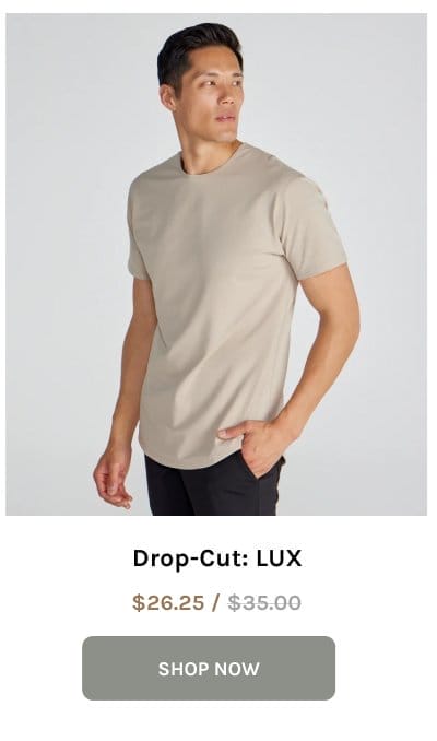 Drop-Cut: LUX