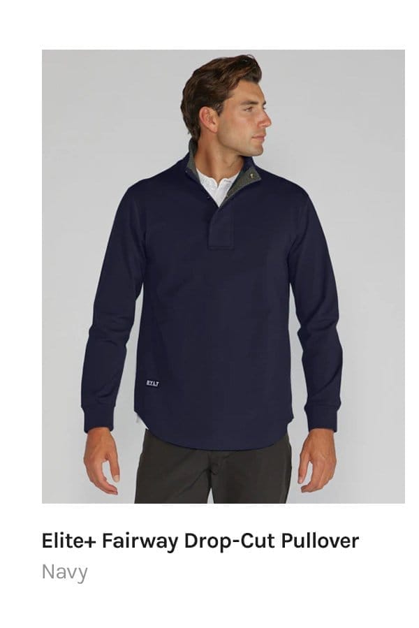 Elite+ Fairway Pullover Drop-Cut