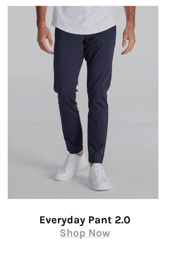 Everyday Pant 2.0