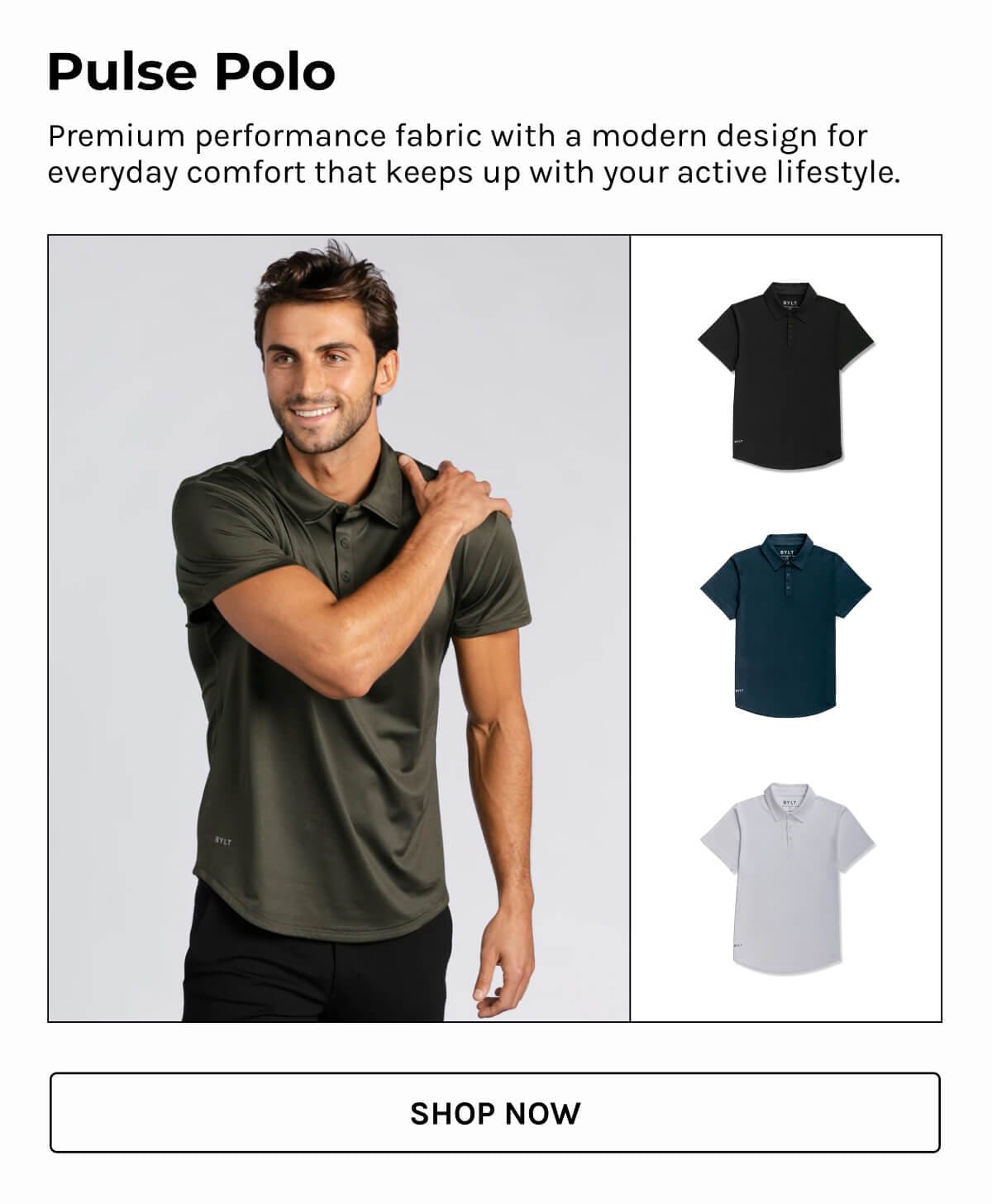 Pulse Polo: Premium performance fabric with a modern design for everyday comfort that keeps up with your active lifestyle