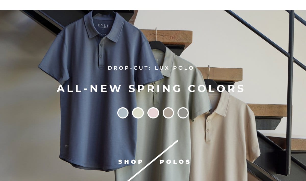 Drop-Cut: LUX Polo Spring Colors