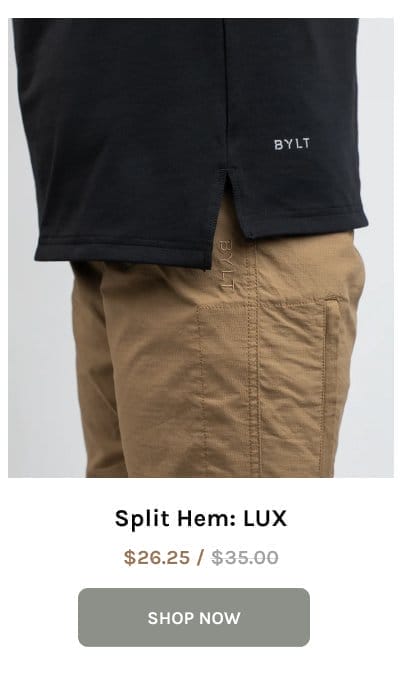 Split Hem: LUX