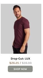 Drop-Cut: LUX