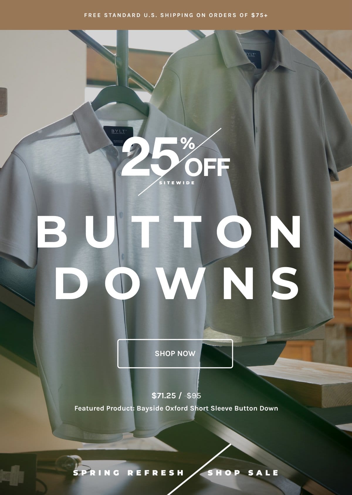 Spring Refresh Sale - 25% OFF - Button Downs