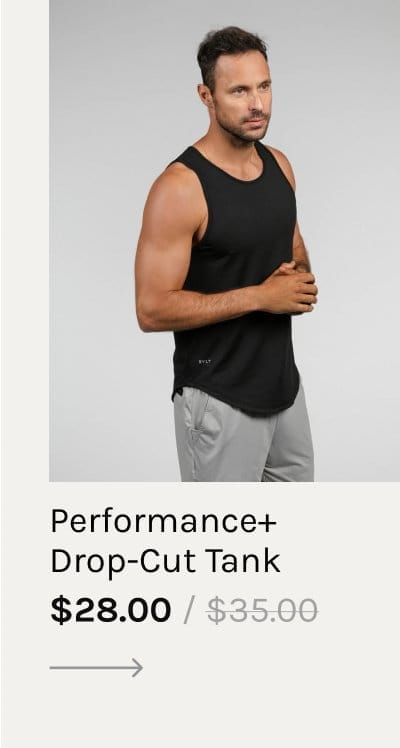 Performance+ Drop-Cut Tank