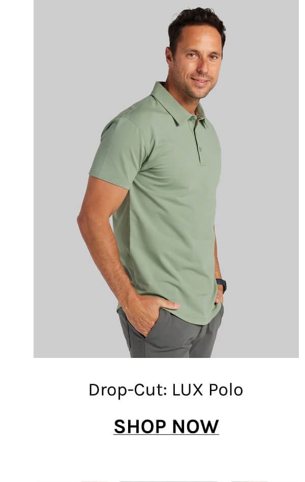 Drop-Cut: LUX Polo