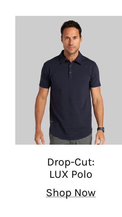 Drop-Cut: LUX Polo