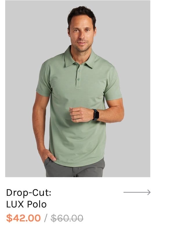 Drop-Cut: LUX Polo