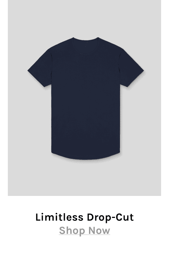 Limitless Drop-Cut