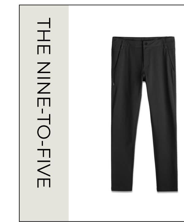 The Nine-to-Five; Everyday Pant 2.0