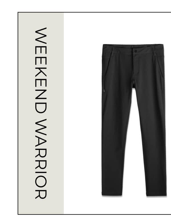 Weekend Warrior; Everyday Pant 2.0