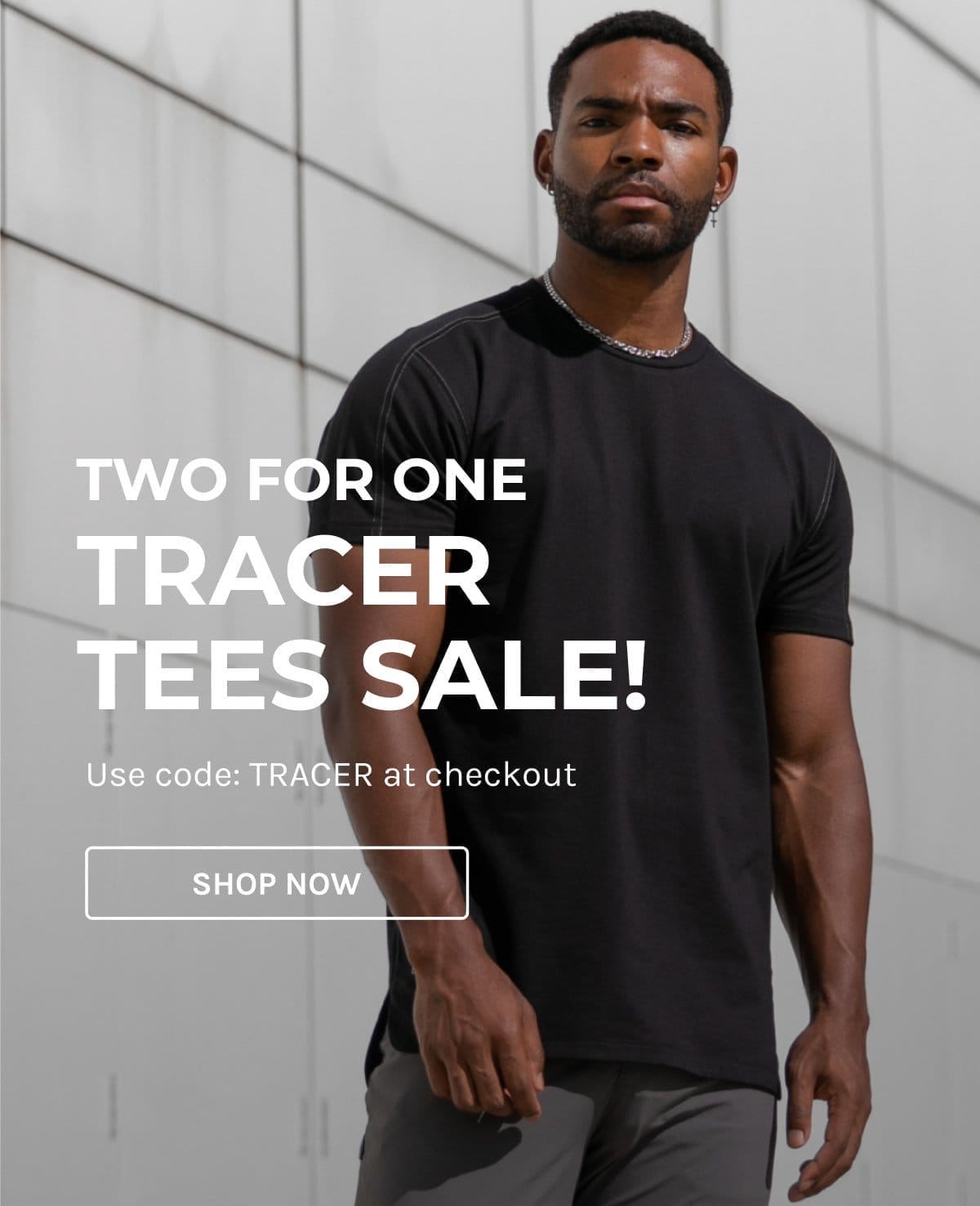 Two for One: Tracer Tees Sale!