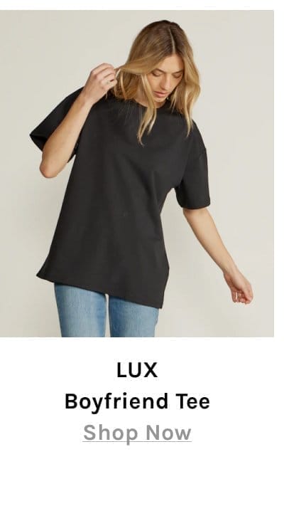 LUX Boyfriend Tee