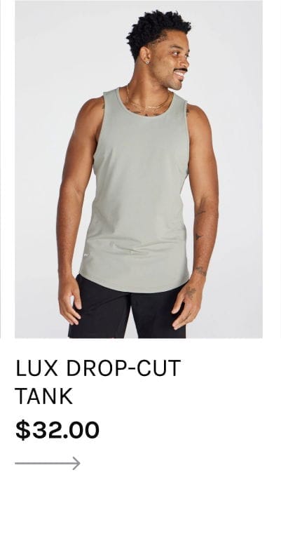 LUX Drop-Cut Tank